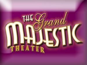 GrandMajesticintroslide edited 1 300x225 - Three Outstanding Shows at the Grand Majestic Theater